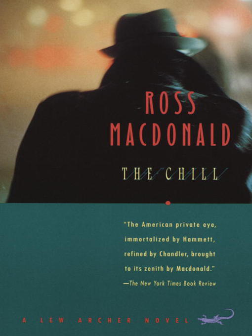 Title details for The Chill by Ross Macdonald - Wait list